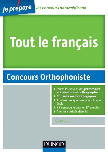 Tout le français - Concours Orthophoniste: avec des annales de toutes les villes