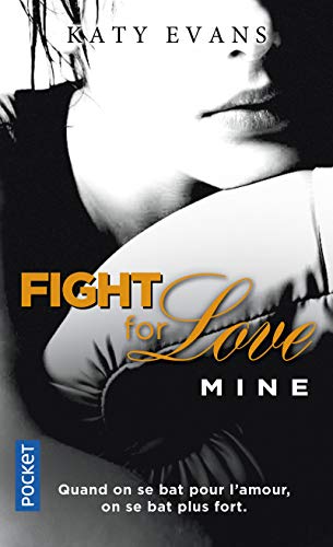 Fight for love: Mine