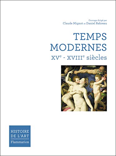 Temps modernes: XVE-XVIIIE SIÈCLES