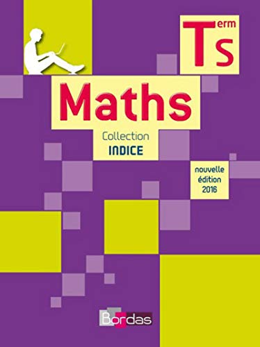 Maths Tle S enseignement spécifique Indice