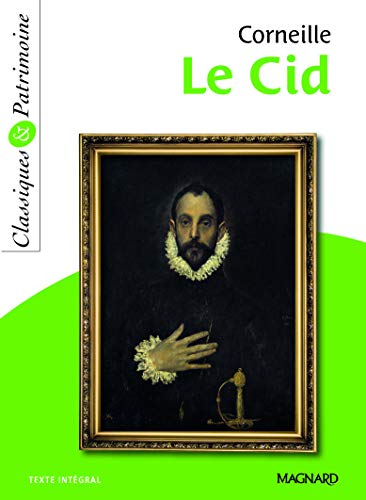 Le Cid de Corneille - Classiques et Patrimoine