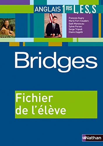 Bridges 1re L, ES, S - fichier élève