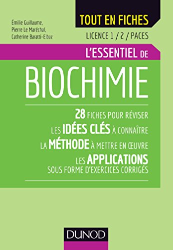 Biochimie - Licence 1 / 2 / PACES - L'essentiel: L'essentiel