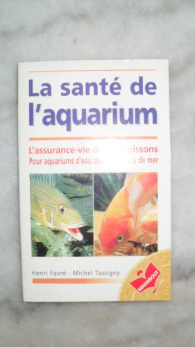 La santé de l'aquarium