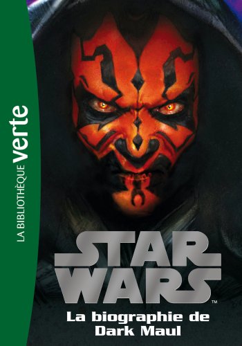 Star Wars 04 - Biographie de Dark Maul