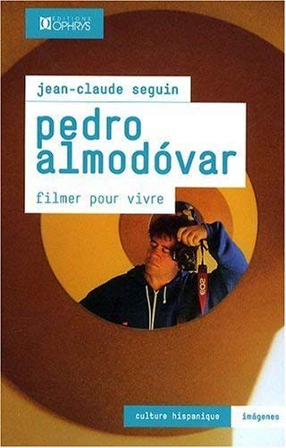 Pedro Almodovar : Filmer pour vivre