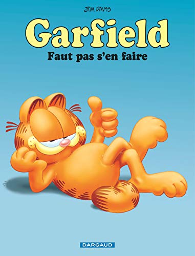 Garfield - Faut pas s'en faire (Nouveau look)