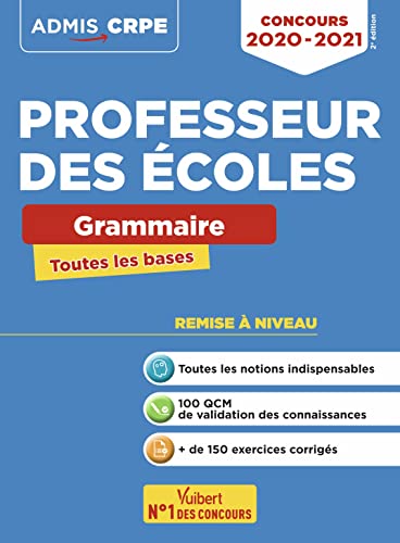 Concours Professeur des écoles - CRPE - Toutes les bases en Grammaire en fiches: Ecrits Français CRPE 2020-2021
