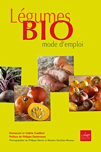 Légumes bio mode d'emploi