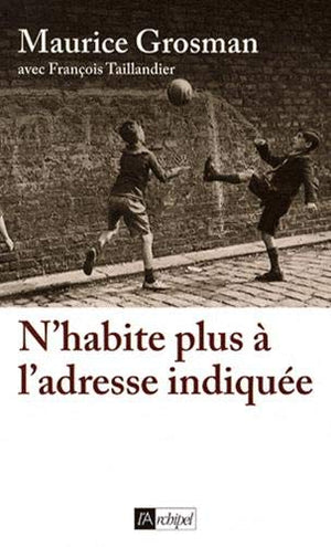 N habite plus à l adresse indiquée