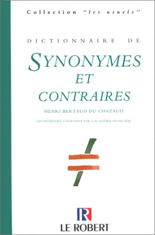 Dictionnaire des synonymes et des contraires, édition 98