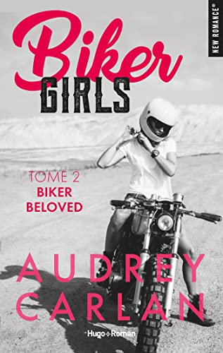 Biker girls - Tome 02: Biker beloved
