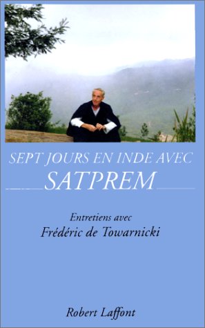 Sept jours en Inde avec Satprem