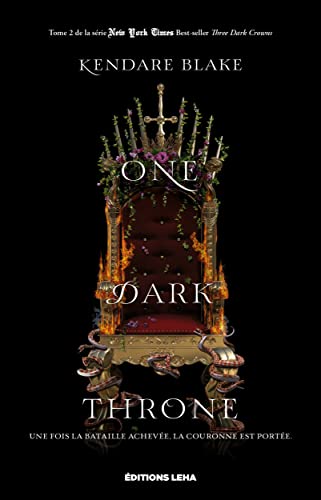 Three Dark Crowns, tome 2: One Dark Throne