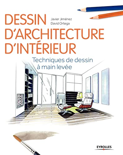 Dessin d'architecture d'intérieur : Techniques de dessin à main levée