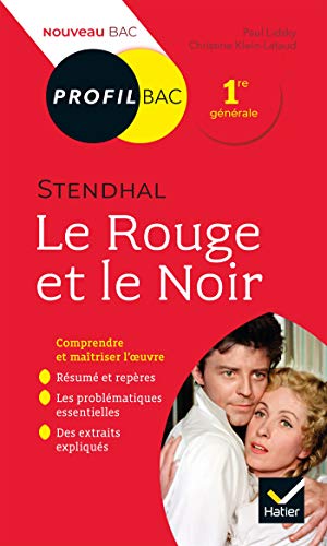 Profil - Stendhal, Le Rouge et le Noir: analyse littéraire de l'oeuvre