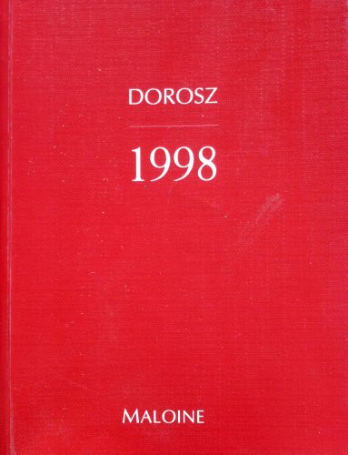 Guide pratique des médicaments Dorosz: Edition 1998