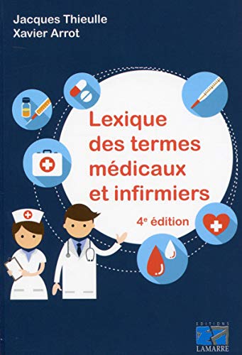 Lexiques des termes médicaux et infirmiers
