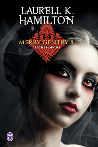 Merry Gentry, 8 : Péchés divins