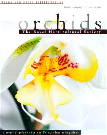 Royal Horticultural Society Orchids: A Practical Guide to the Exciting World of Orchids