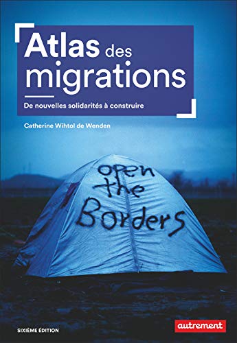 Atlas des migrations: De nouvelles solidarités à construire