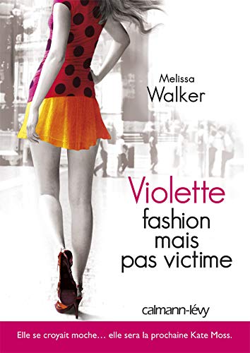 Violette II Fashion mais pas victime !