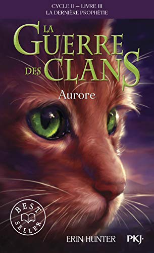 La guerre des Clans, cycle II - tome 03 : Aurore (03)