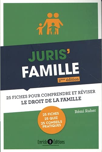 Juris' Famille 2ème édition: 25 fiches pour comprendre et réviser le droit de la famille