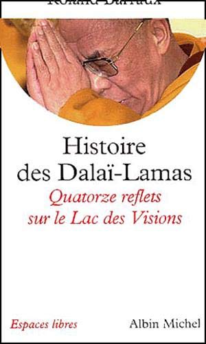 Histoire des Dalaï-Lamas : Quatorze reflets sur le Lac des Visions