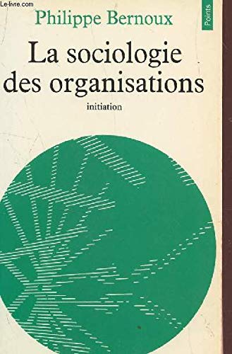 La Sociologie des organisations