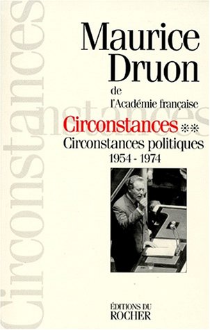 Circonstances, tome 2: Circonstances politiques 1954-1974