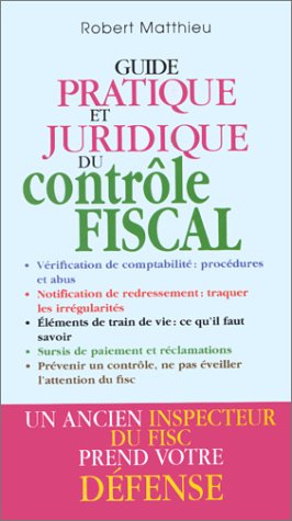 Guide pratique et juridique du contrôle fiscal