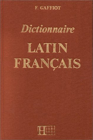 Dictionnaire latin/ français, édition de 1967
