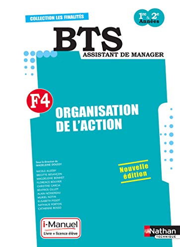 Organisation de l'action F4 BTS Assistant de manager 1e & 2e année