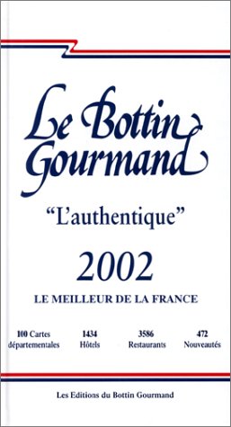 Bottin Gourmand, l'authentique 2002