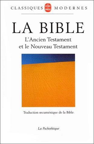Traduction oecuménique de la Bible (TOB). Ancien et Nouveau Testament