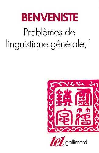 Problèmes de linguistique générale, tome 1