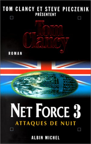 Net Force 3. Attaques de nuit
