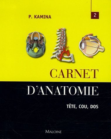 Carnet d'anatomie: Tome 2, Tête - Cou - Dos