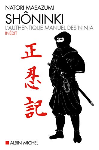 Shôninki: L'authentique manuel des ninja