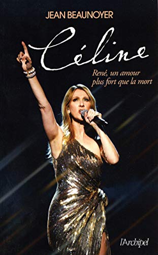 Céline - René, un amour plus fort que la mort