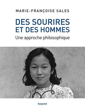 Des sourires et des hommes - Une approche philosophique