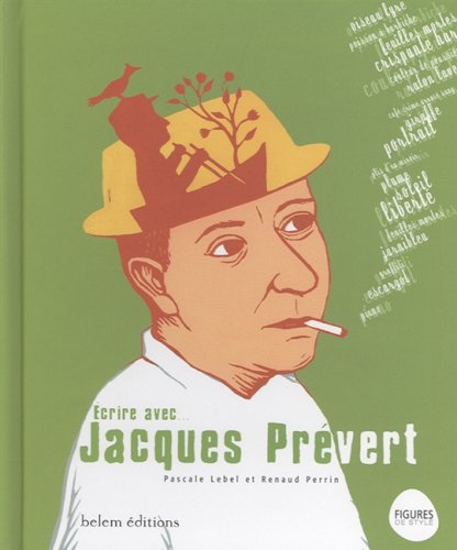 Ecrire avec... Jacques Prévert