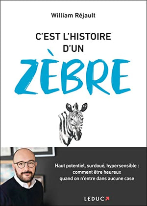 C'est l'histoire d'un zèbre