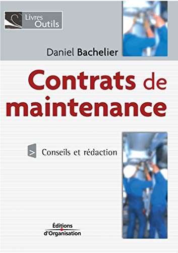 Contrats de maintenance : Conseils et rédaction