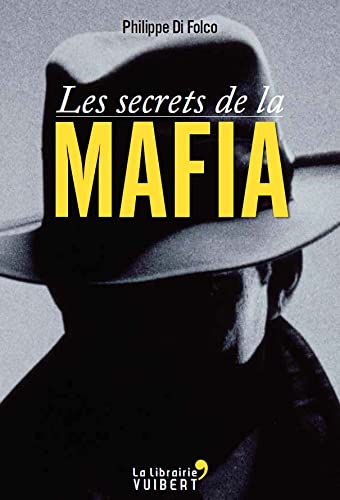 Les secrets de la Mafia