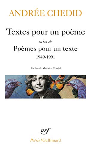 Textes pour un poème / Poèmes pour un texte: 1949-1991