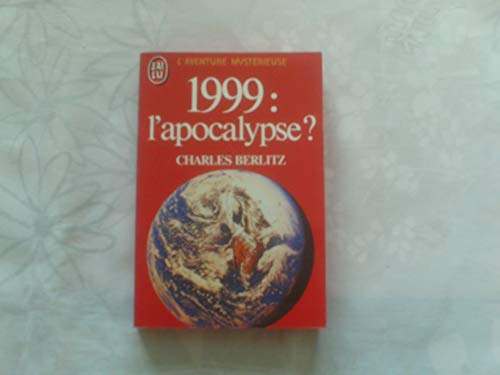 1999, l'apocalypse ?