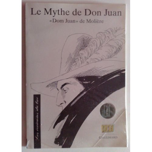 Le mythe de Don Juan - Texte étudié, "Dom Juan" de Molière