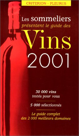 Les sommeliers présentent le guide des Vins 2001